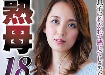 【綜合AV影片-中文AV】NSFS-059 熟母18 美川由加里