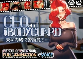[MUTTO STUDIO] 【CEOandBODYGUARD】夫に内緒で警護員と···